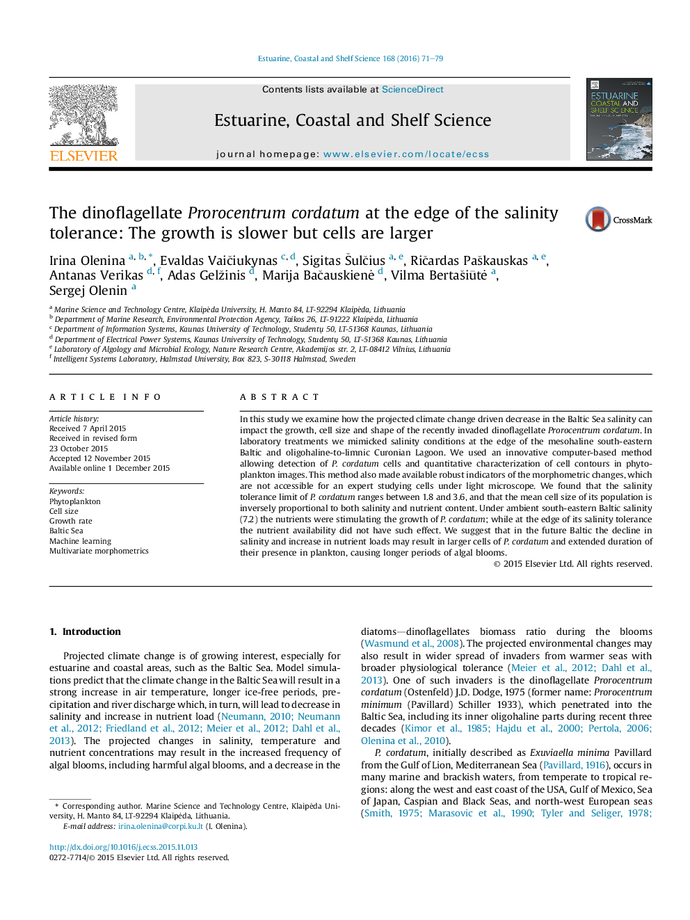 The dinoflagellate Prorocentrum cordatum at the edge of the salinity tolerance: The growth is slower but cells are larger