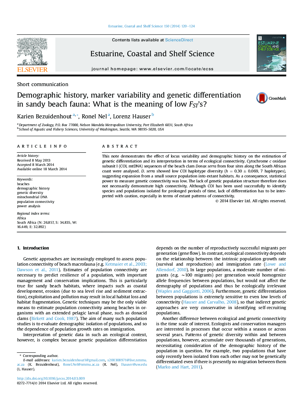 عکس صفحه اول مقاله: Demographic history, marker variability and genetic differentiation in sandy beach fauna: What is the meaning of low FST's? Demographic history, marker variability and genetic differentiation in sandy beach fauna: What is the meaning of low FST's?