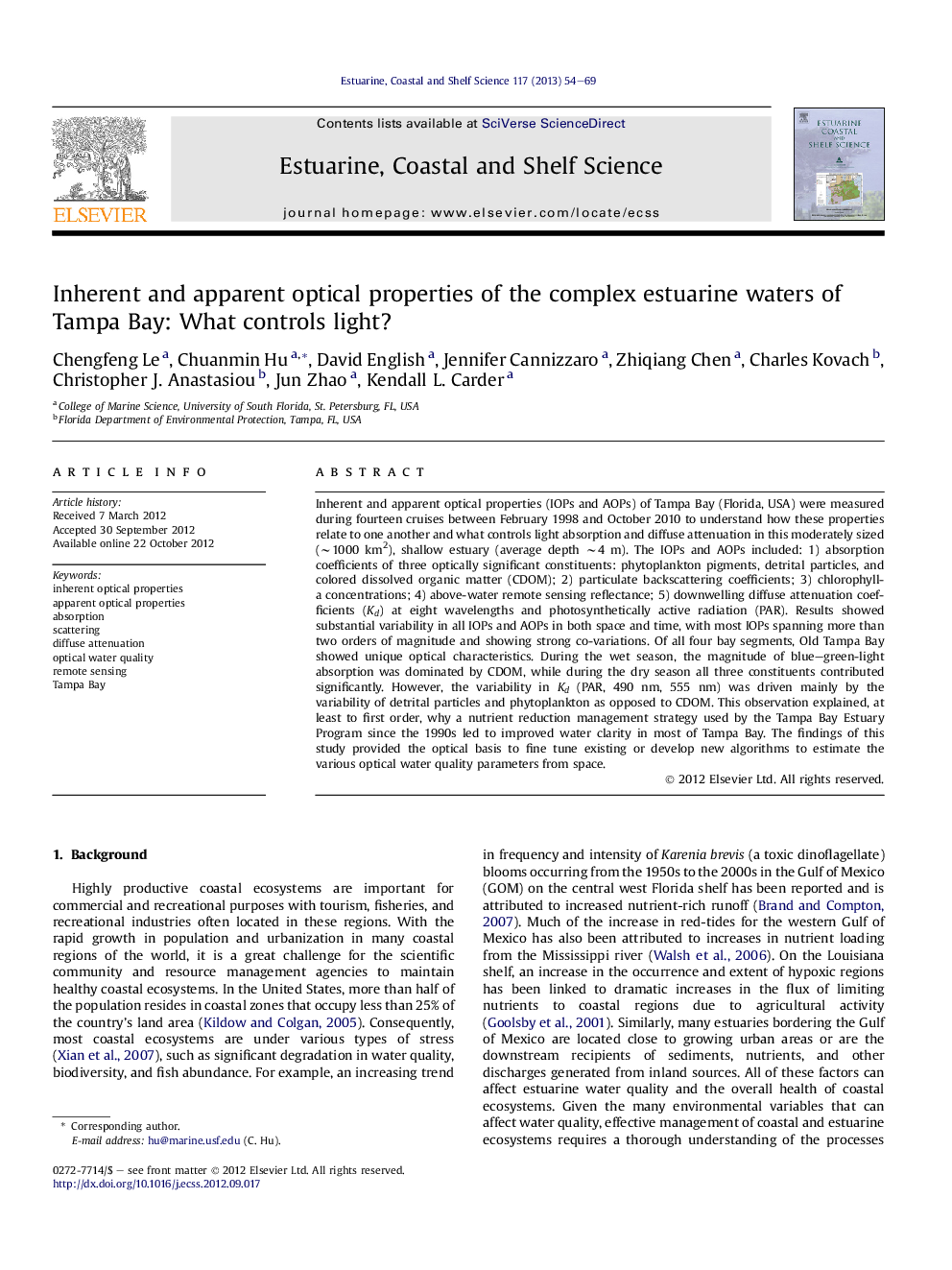 Inherent and apparent optical properties of the complex estuarine waters of Tampa Bay: What controls light?