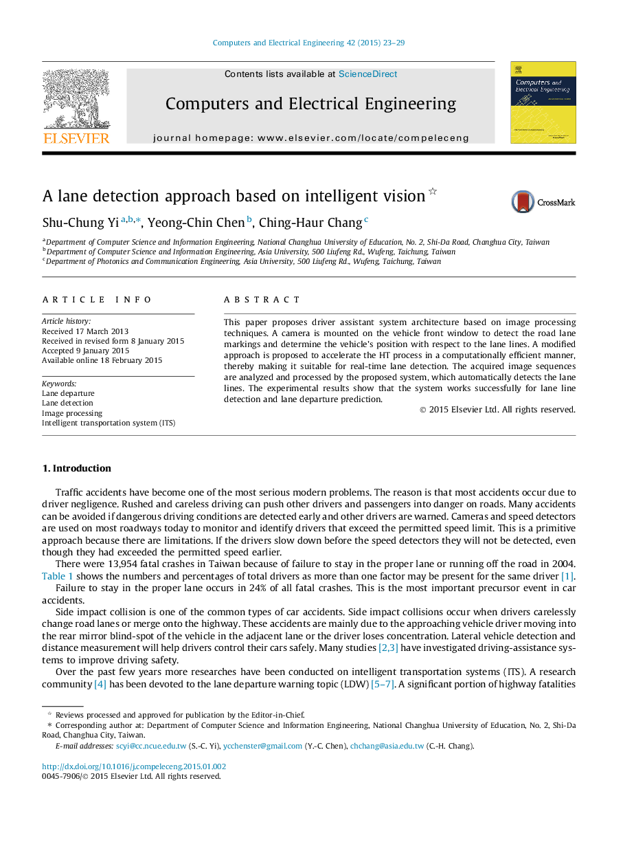 A lane detection approach based on intelligent vision 