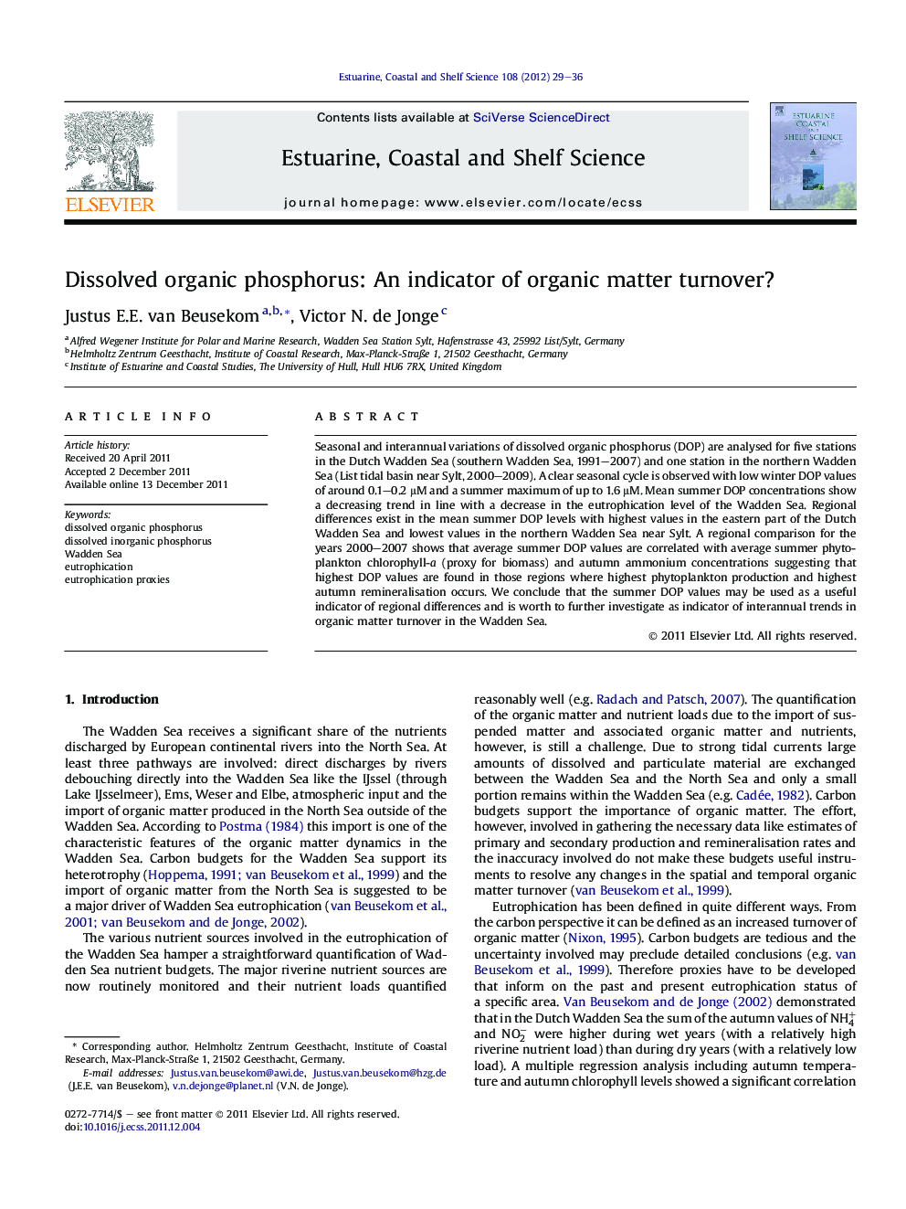 Dissolved organic phosphorus: An indicator of organic matter turnover?