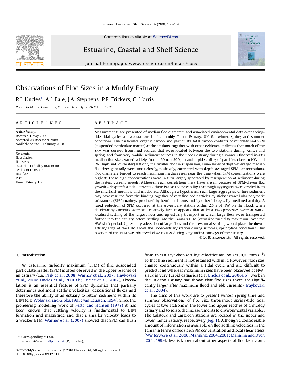 Observations of Floc Sizes in a Muddy Estuary