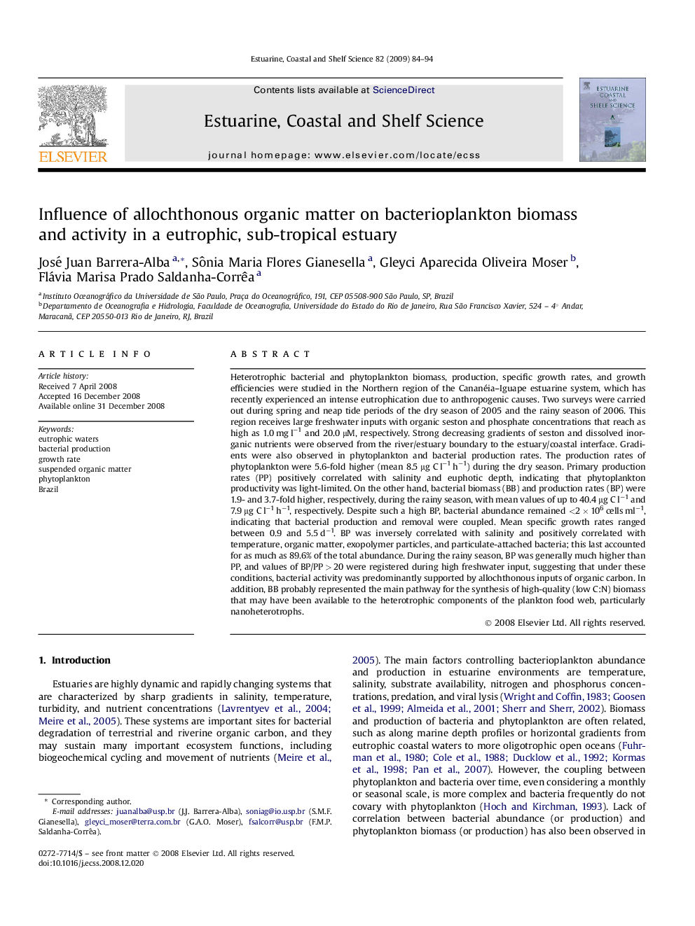 Influence of allochthonous organic matter on bacterioplankton biomass and activity in a eutrophic, sub-tropical estuary