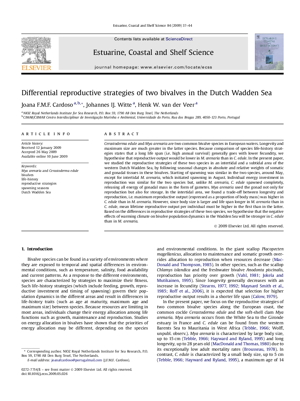 Differential reproductive strategies of two bivalves in the Dutch Wadden Sea