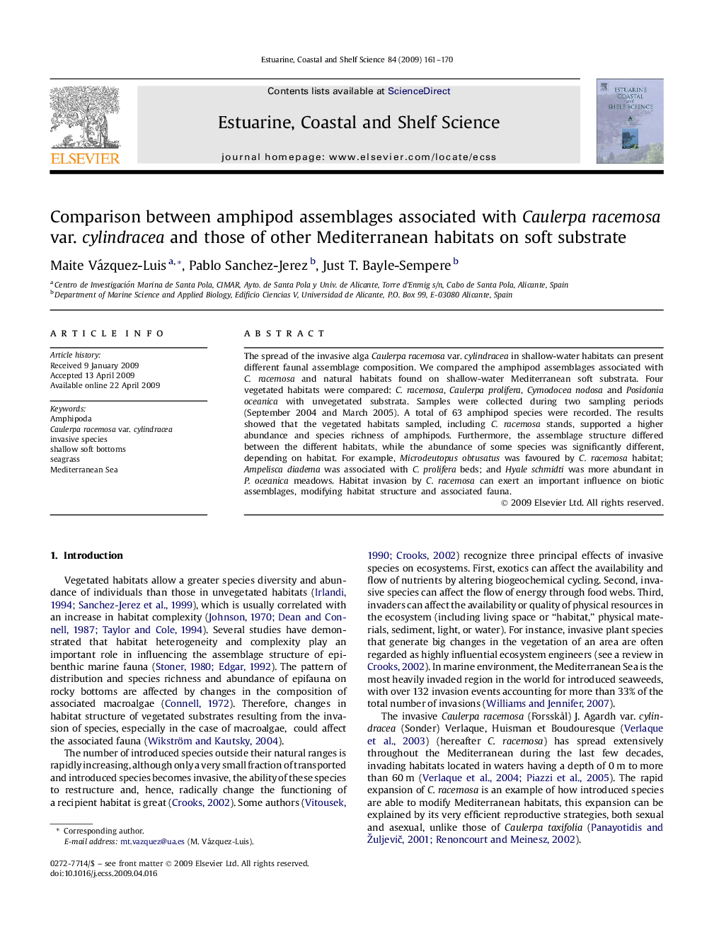 عکس صفحه اول مقاله: Comparison between amphipod assemblages associated with Caulerpa racemosa var. cylindracea and those of other Mediterranean habitats on soft substrate Comparison between amphipod assemblages associated with Caulerpa racemosa var. cylindracea and those of other Mediterranean habitats on soft substrate