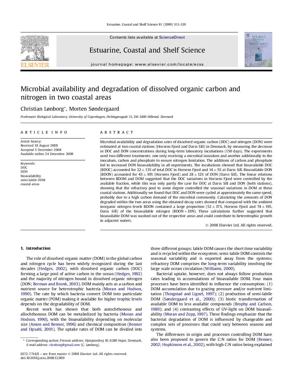 Microbial availability and degradation of dissolved organic carbon and nitrogen in two coastal areas