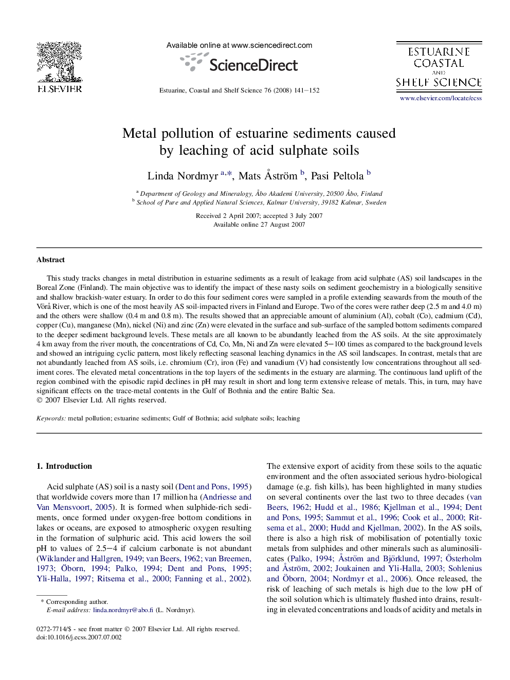 Metal pollution of estuarine sediments caused by leaching of acid sulphate soils