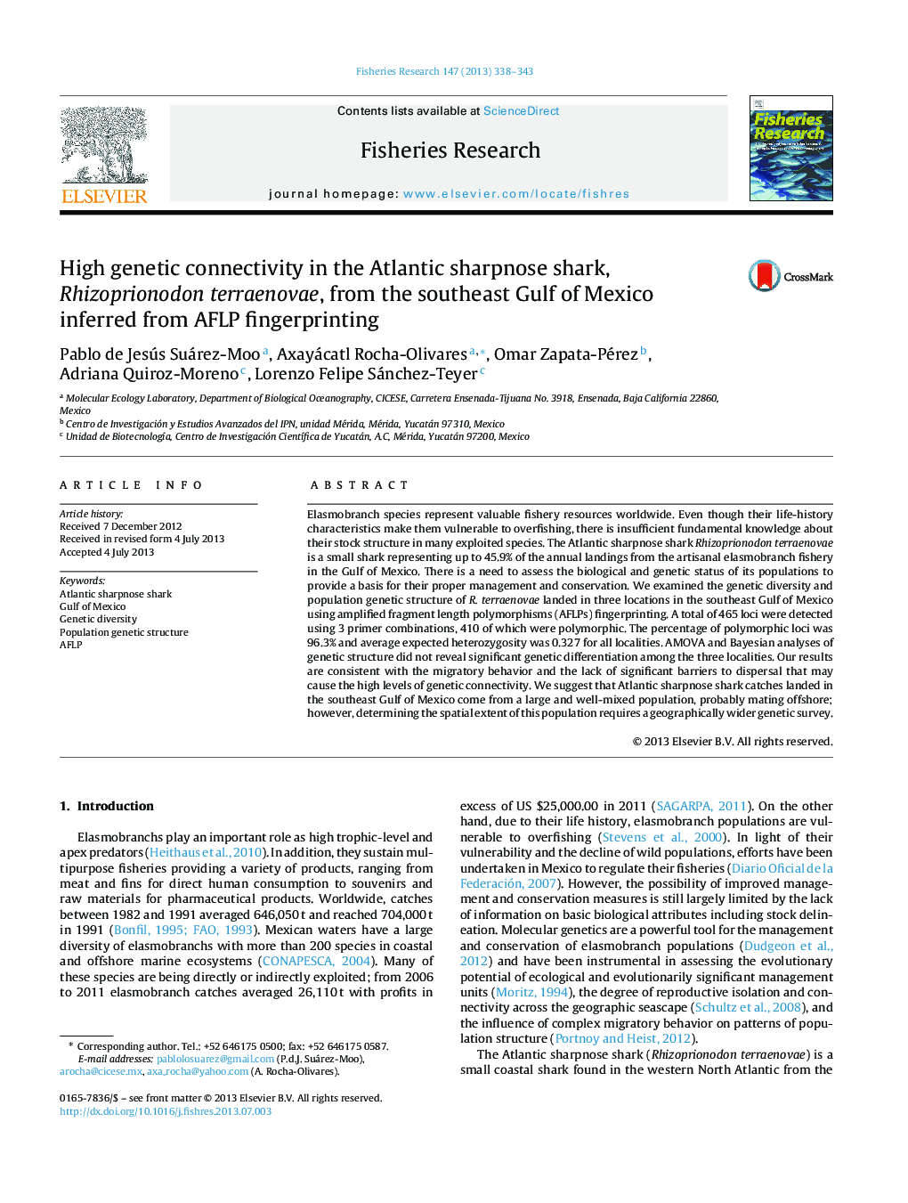 عکس صفحه اول مقاله: High genetic connectivity in the Atlantic sharpnose shark, Rhizoprionodon terraenovae, from the southeast Gulf of Mexico inferred from AFLP fingerprinting High genetic connectivity in the Atlantic sharpnose shark, Rhizoprionodon terraenovae, from the southeast Gulf of Mexico inferred from AFLP fingerprinting