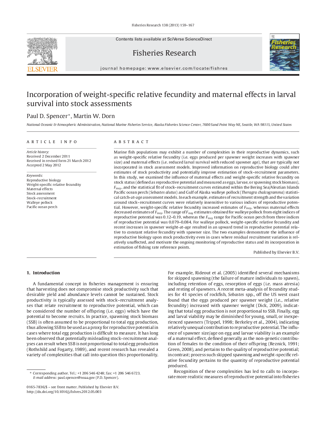 Incorporation of weight-specific relative fecundity and maternal effects in larval survival into stock assessments