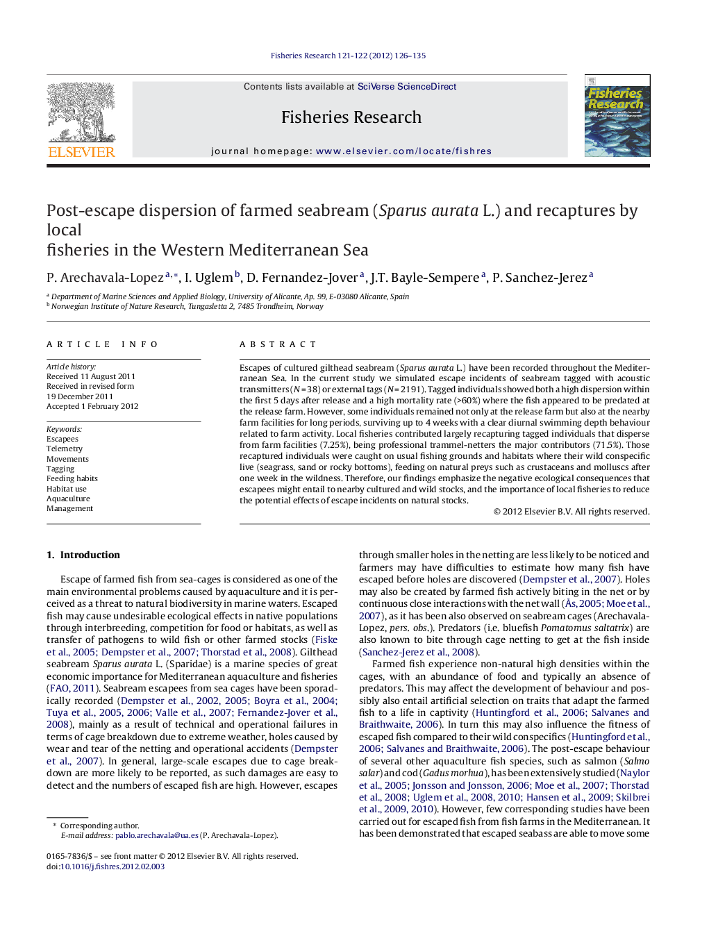عکس صفحه اول مقاله: Post-escape dispersion of farmed seabream (Sparus aurata L.) and recaptures by local fisheries in the Western Mediterranean Sea Post-escape dispersion of farmed seabream (Sparus aurata L.) and recaptures by local fisheries in the Western Mediterranean Sea