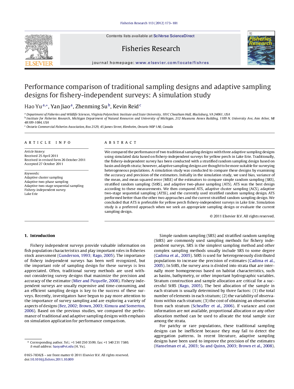 Performance comparison of traditional sampling designs and adaptive sampling designs for fishery-independent surveys: A simulation study