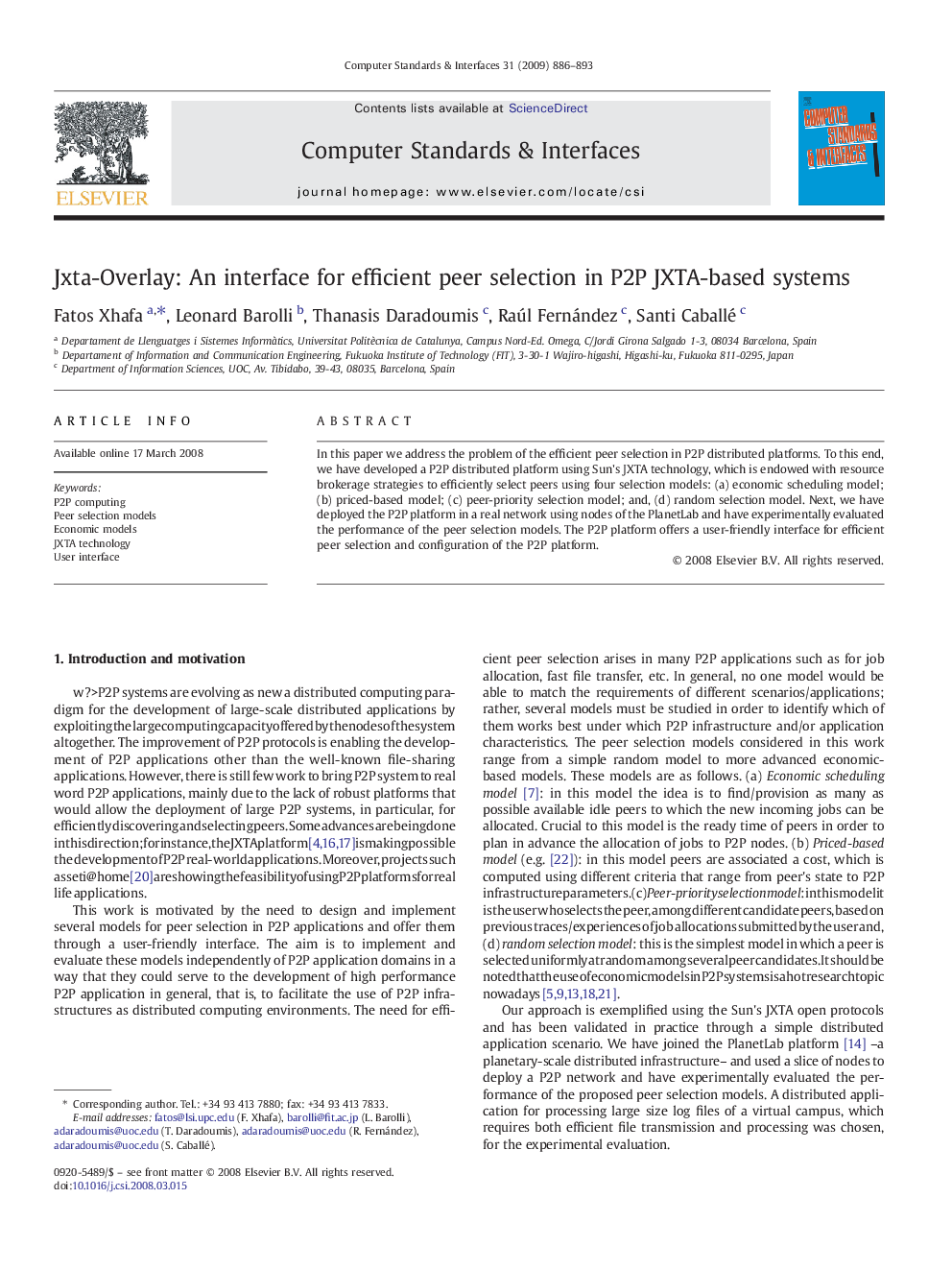 Jxta-Overlay: An interface for efficient peer selection in P2P JXTA-based systems