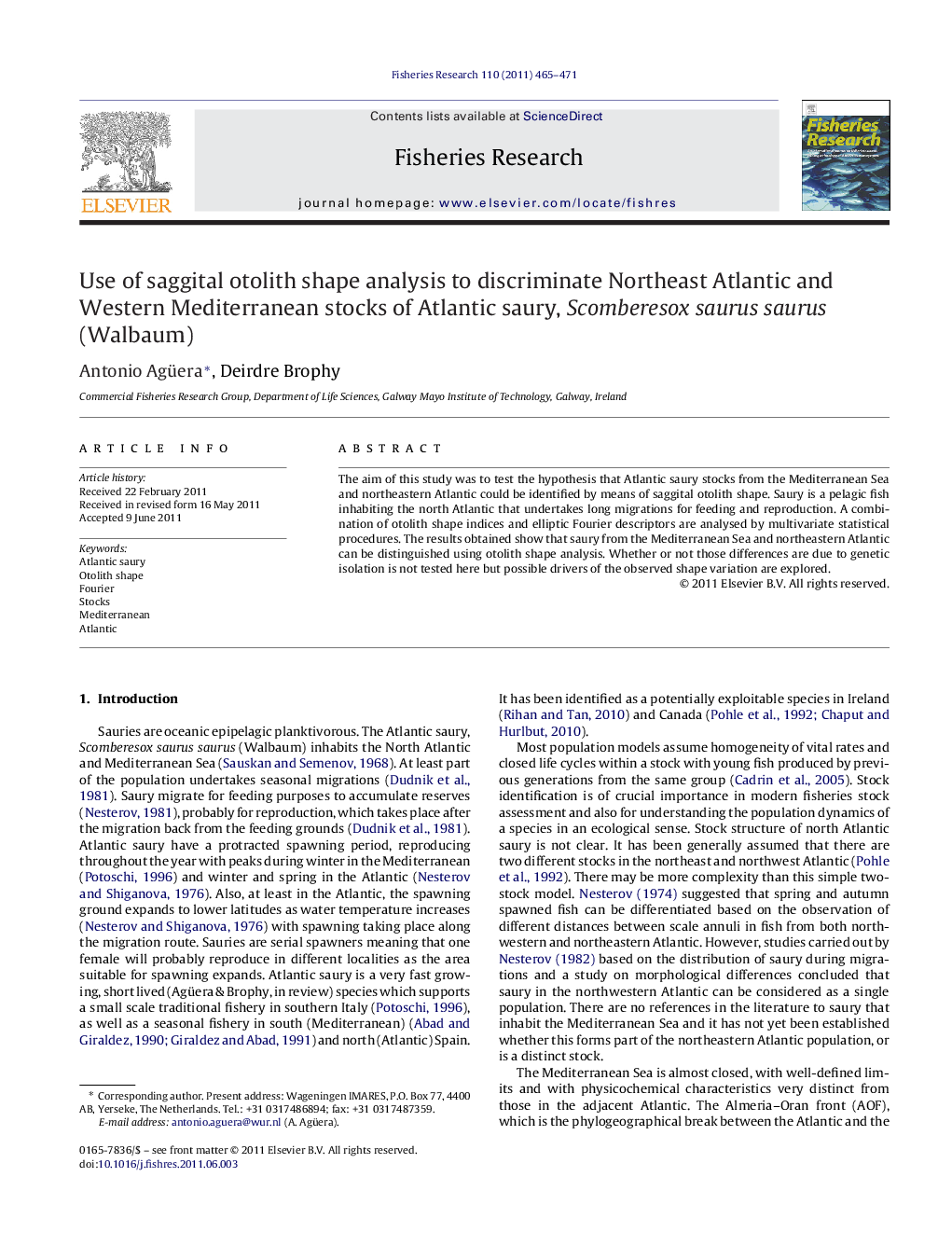 Use of saggital otolith shape analysis to discriminate Northeast Atlantic and Western Mediterranean stocks of Atlantic saury, Scomberesox saurus saurus (Walbaum)