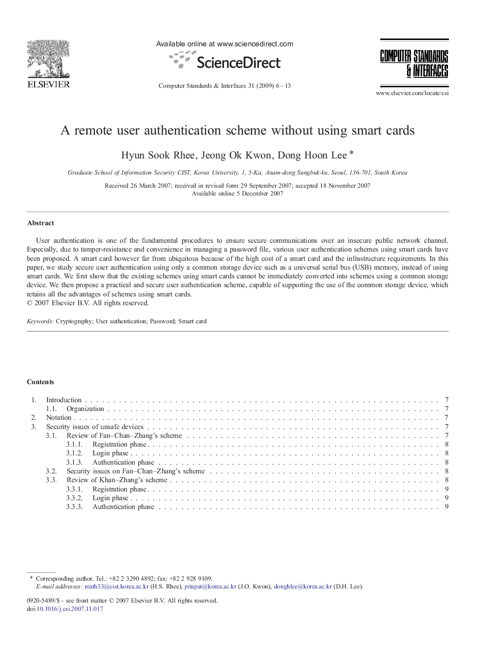 A remote user authentication scheme without using smart cards