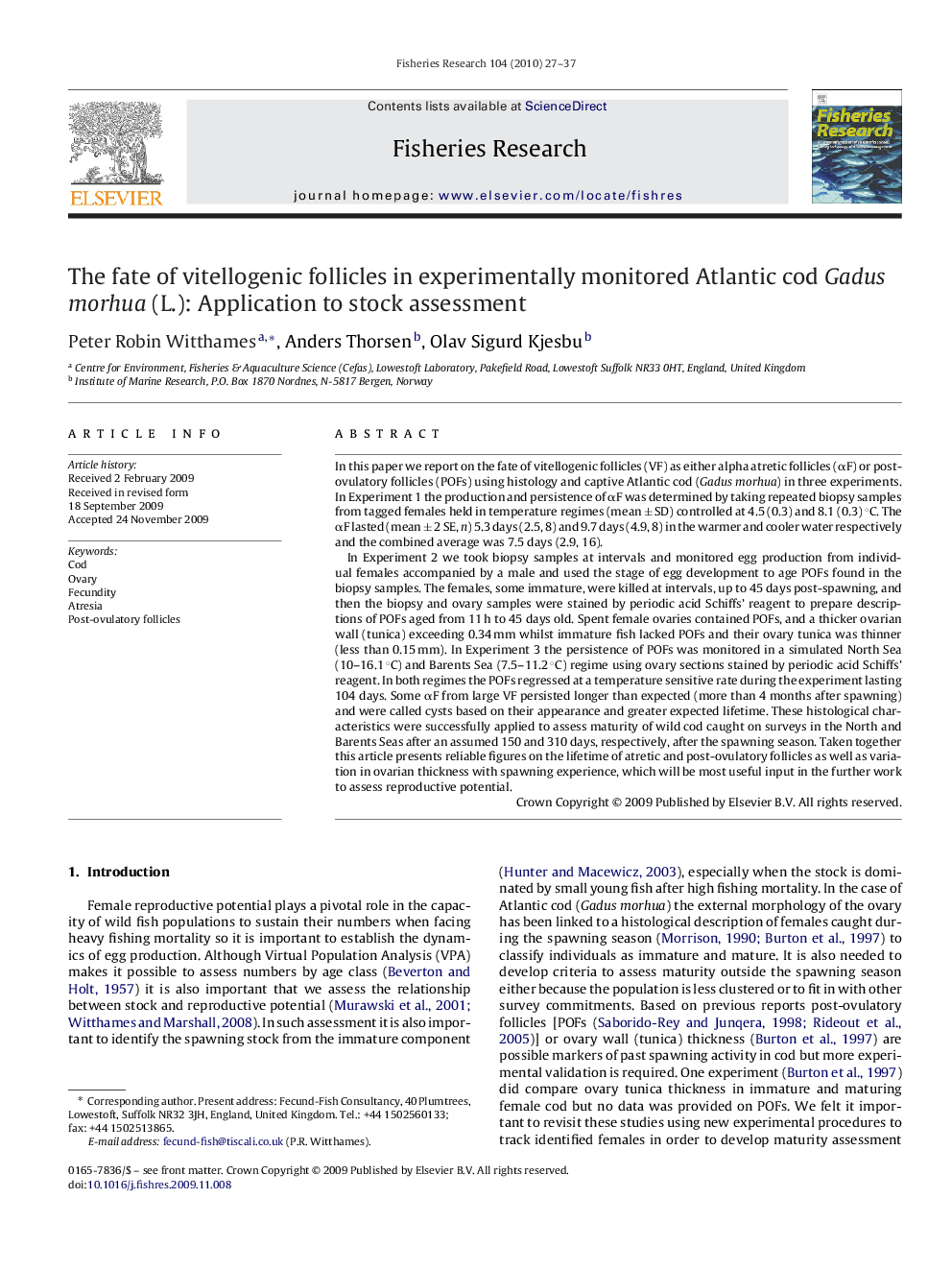 The fate of vitellogenic follicles in experimentally monitored Atlantic cod Gadus morhua (L.): Application to stock assessment