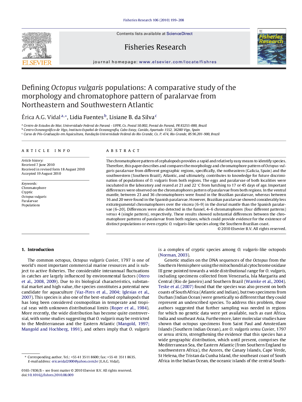 Defining Octopus vulgaris populations: A comparative study of the morphology and chromatophore pattern of paralarvae from Northeastern and Southwestern Atlantic