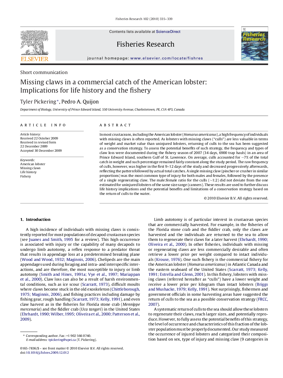 Missing claws in a commercial catch of the American lobster: Implications for life history and the fishery