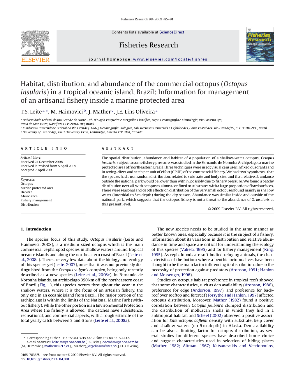 Habitat, distribution, and abundance of the commercial octopus (Octopus insularis) in a tropical oceanic island, Brazil: Information for management of an artisanal fishery inside a marine protected area