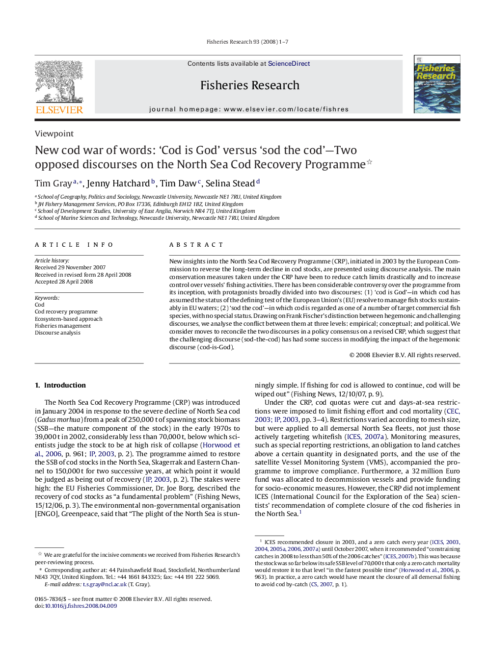 New cod war of words: ‘Cod is God’ versus ‘sod the cod’—Two opposed discourses on the North Sea Cod Recovery Programme 