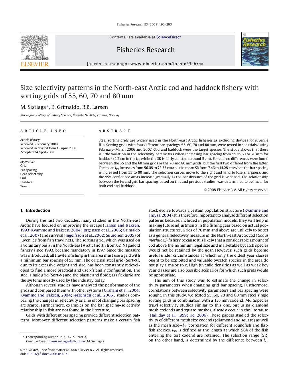 Size selectivity patterns in the North-east Arctic cod and haddock fishery with sorting grids of 55, 60, 70 and 80 mm