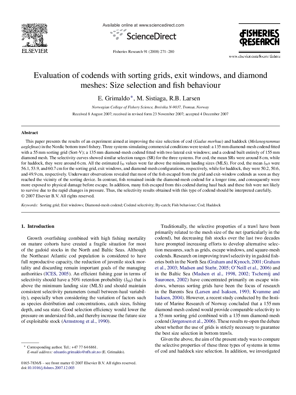 Evaluation of codends with sorting grids, exit windows, and diamond meshes: Size selection and fish behaviour