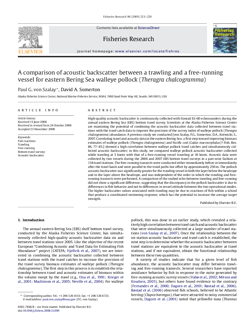 A comparison of acoustic backscatter between a trawling and a free-running vessel for eastern Bering Sea walleye pollock (Theragra chalcogramma)