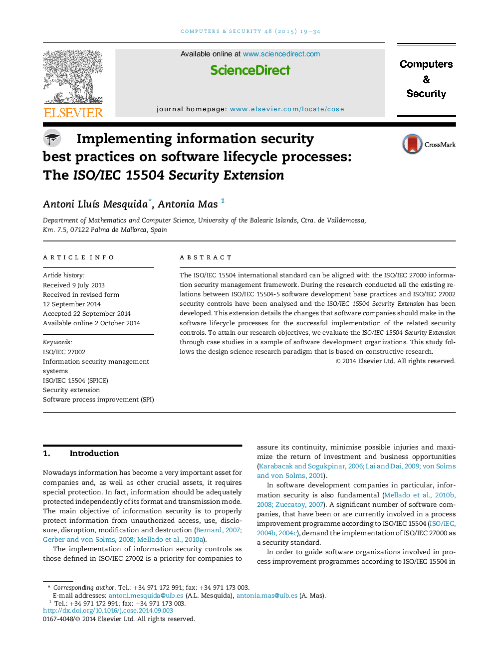 Implementing information security best practices on software lifecycle processes: The ISO/IEC 15504 Security Extension