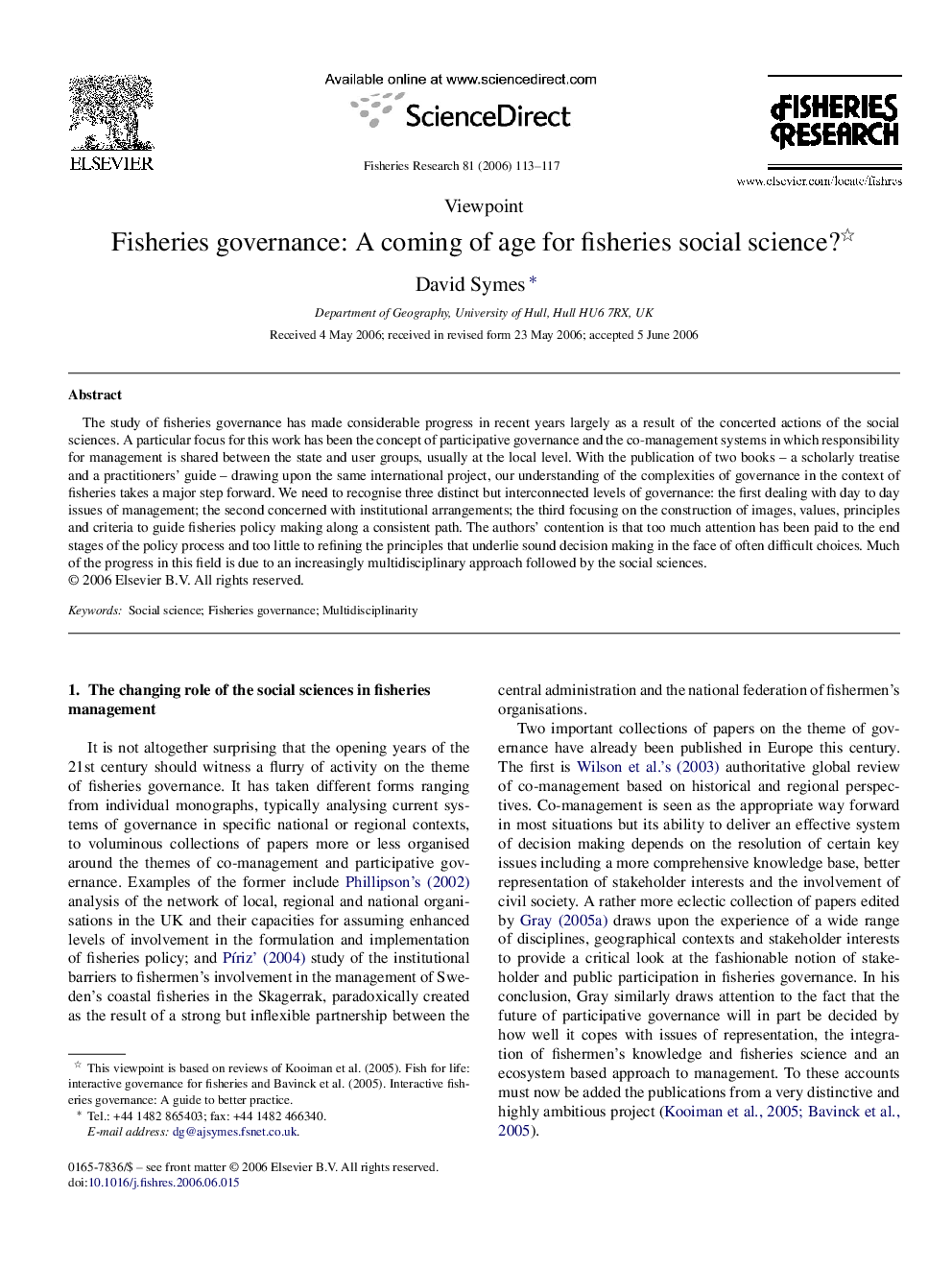 Fisheries governance: A coming of age for fisheries social science? 