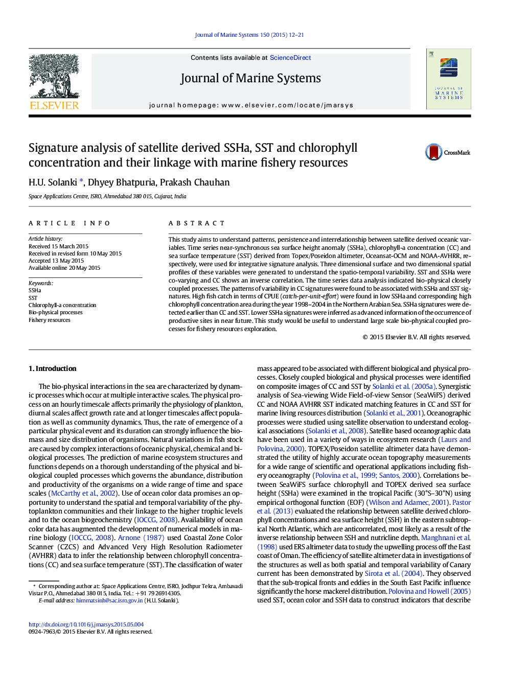 Signature analysis of satellite derived SSHa, SST and chlorophyll concentration and their linkage with marine fishery resources