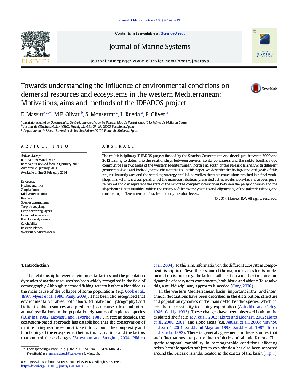 Towards understanding the influence of environmental conditions on demersal resources and ecosystems in the western Mediterranean: Motivations, aims and methods of the IDEADOS project