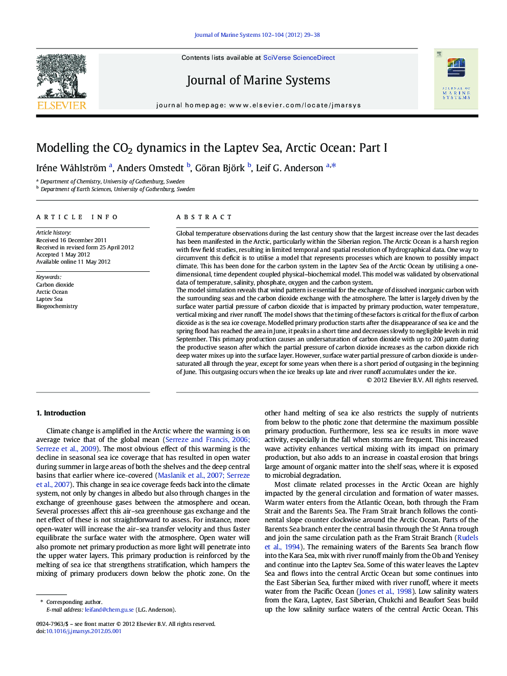 Modelling the CO2 dynamics in the Laptev Sea, Arctic Ocean: Part I