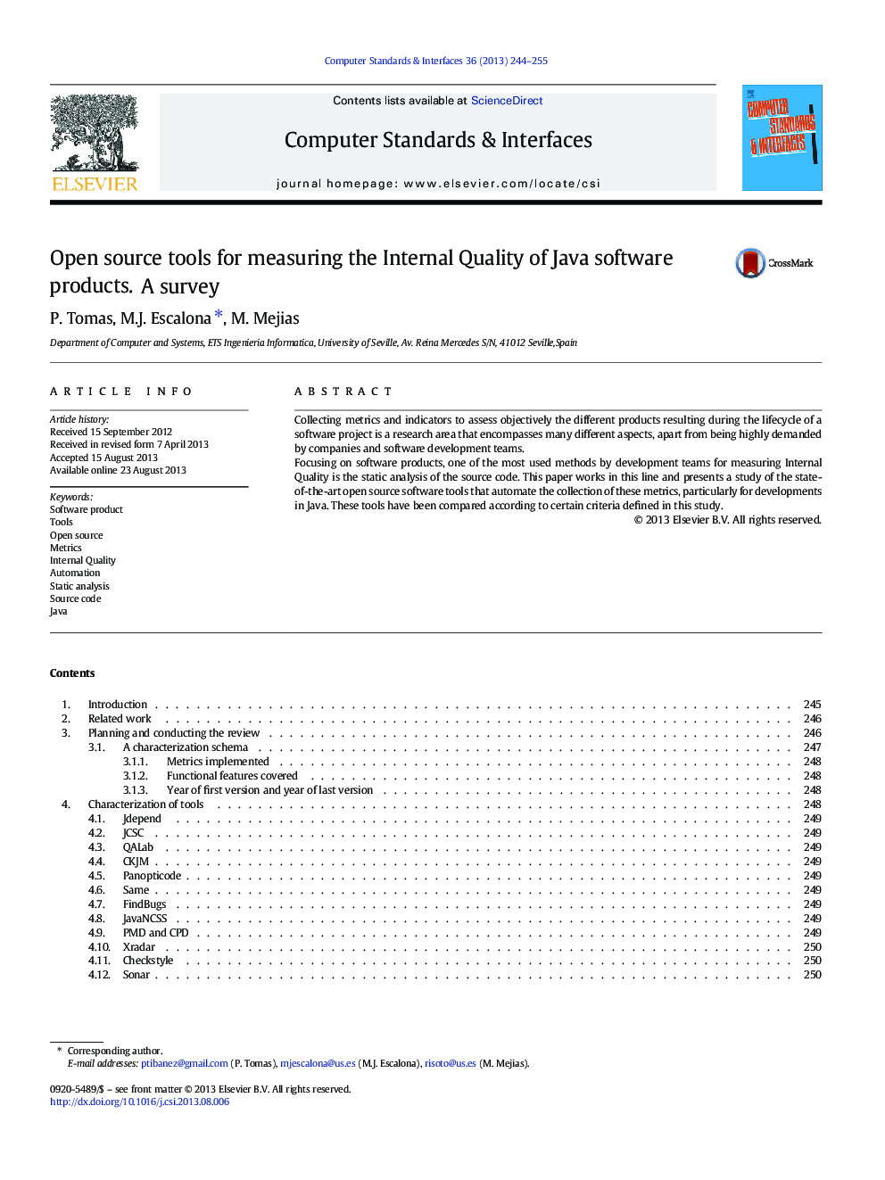 Open source tools for measuring the Internal Quality of Java software products. A survey