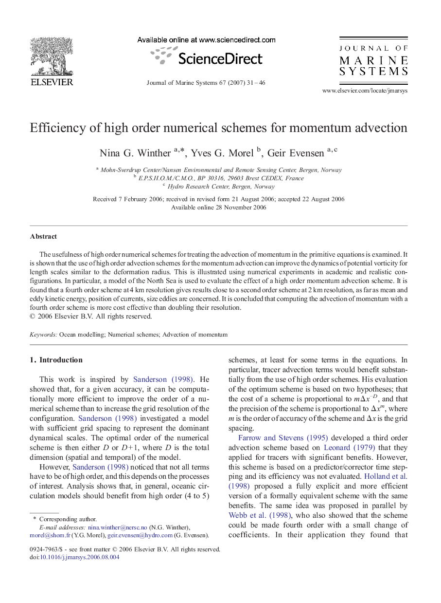 Efficiency of high order numerical schemes for momentum advection