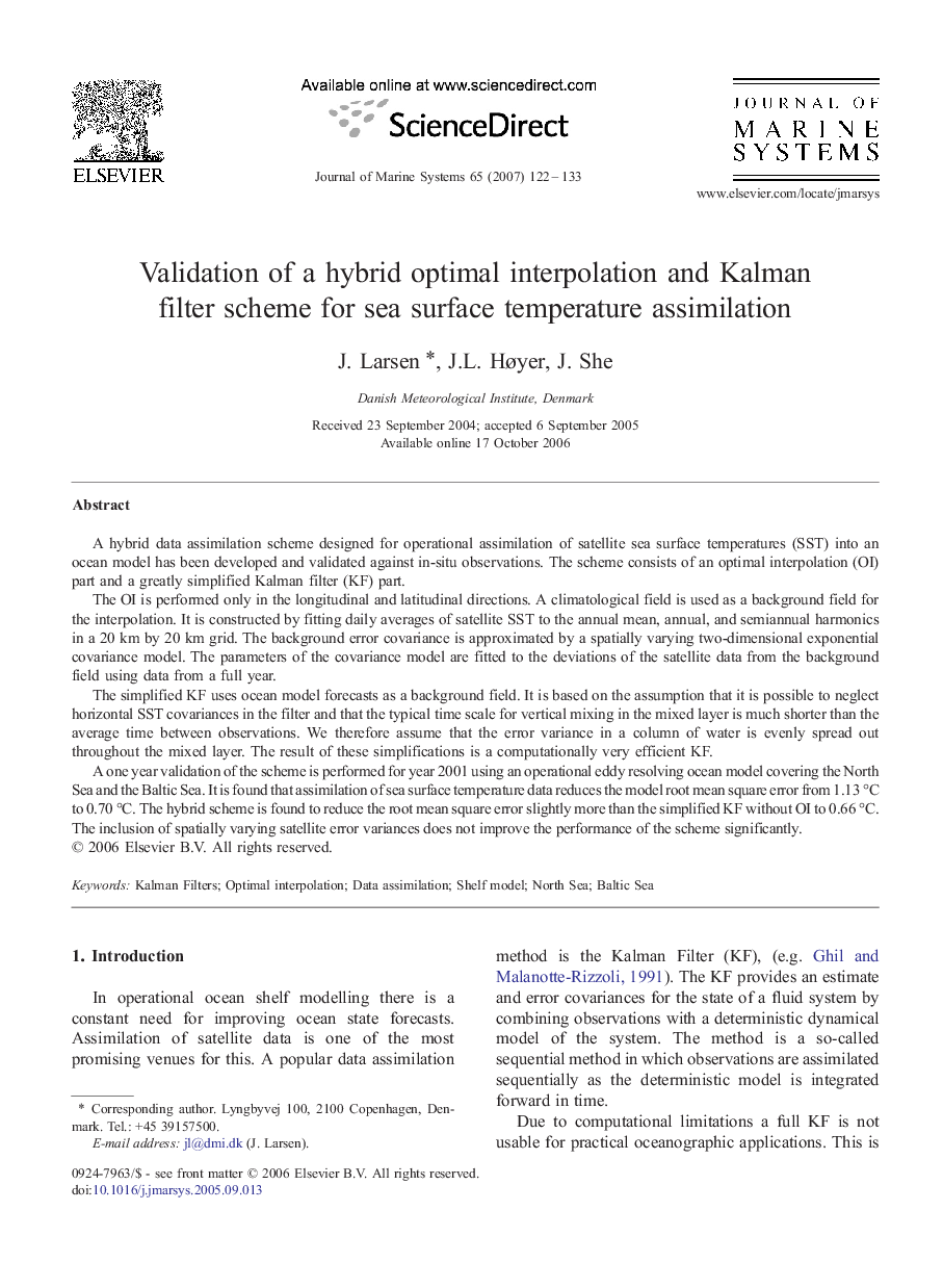 Validation of a hybrid optimal interpolation and Kalman filter scheme for sea surface temperature assimilation