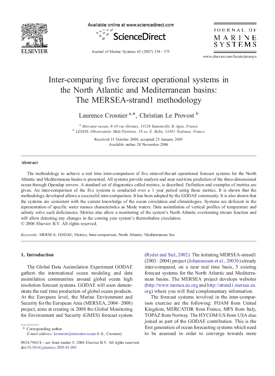 Inter-comparing five forecast operational systems in the North Atlantic and Mediterranean basins: The MERSEA-strand1 methodology