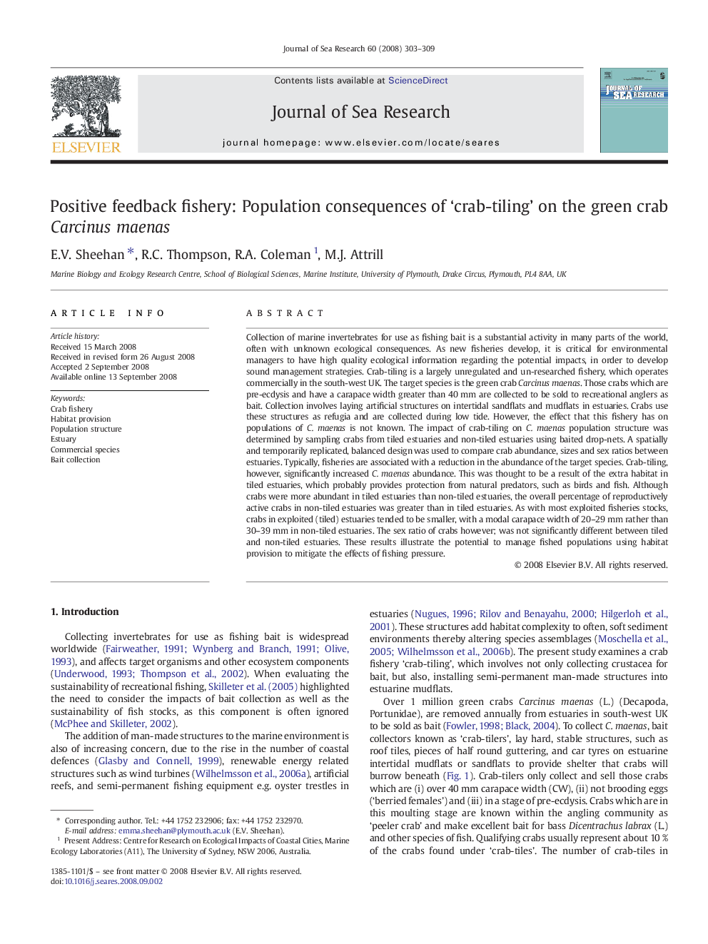 Positive feedback fishery: Population consequences of ‘crab-tiling’ on the green crab Carcinus maenas