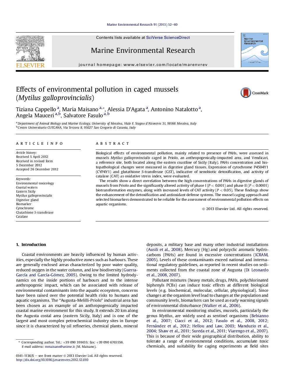 Effects of environmental pollution in caged mussels (Mytilus galloprovincialis)