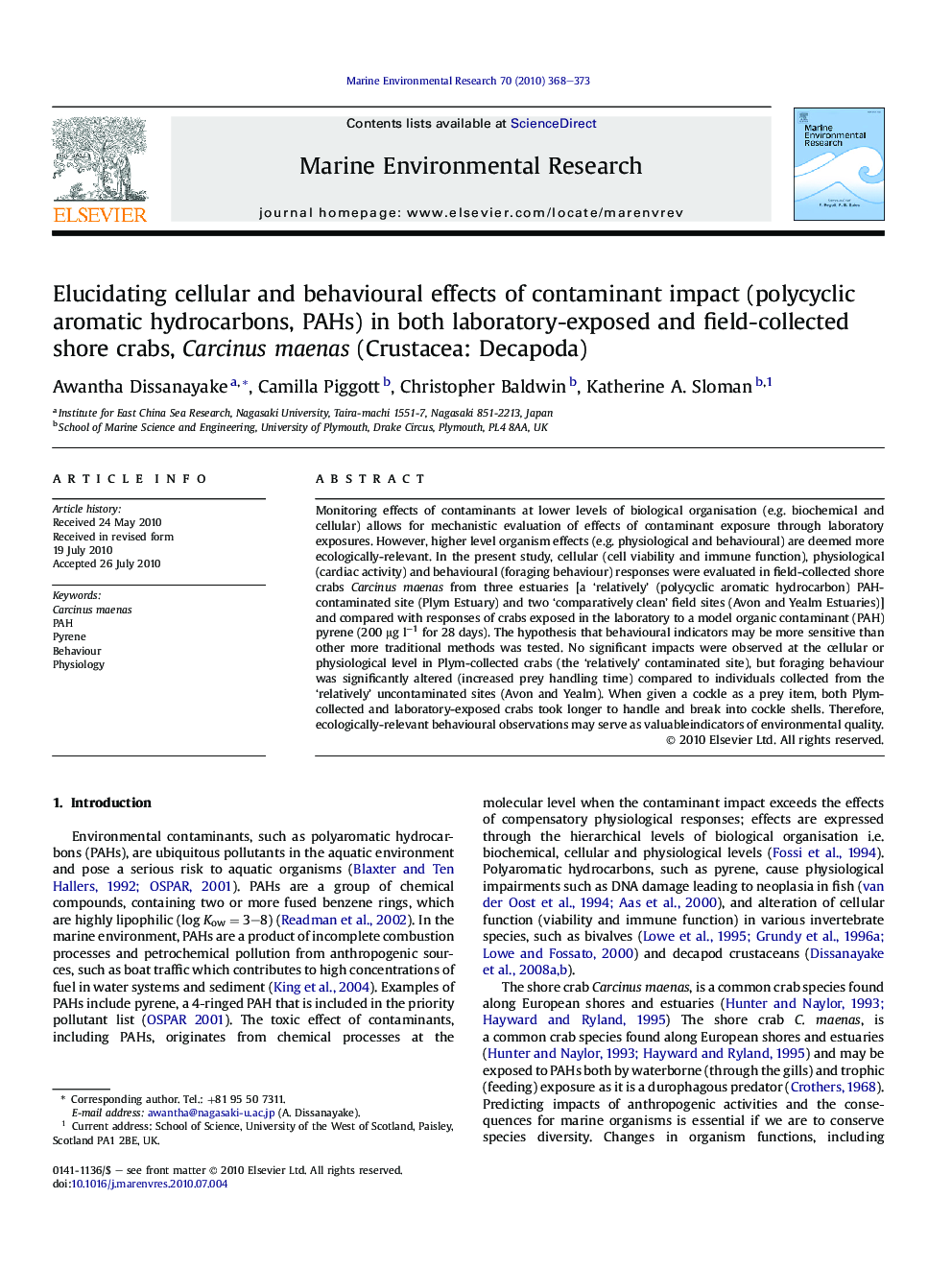 Elucidating cellular and behavioural effects of contaminant impact (polycyclic aromatic hydrocarbons, PAHs) in both laboratory-exposed and field-collected shore crabs, Carcinus maenas (Crustacea: Decapoda)