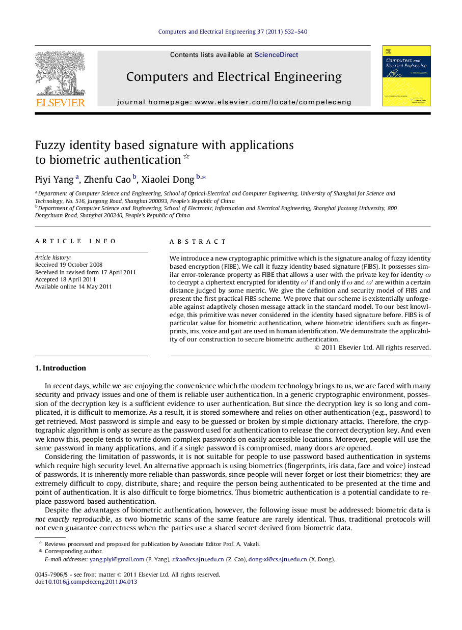 Fuzzy identity based signature with applications to biometric authentication 