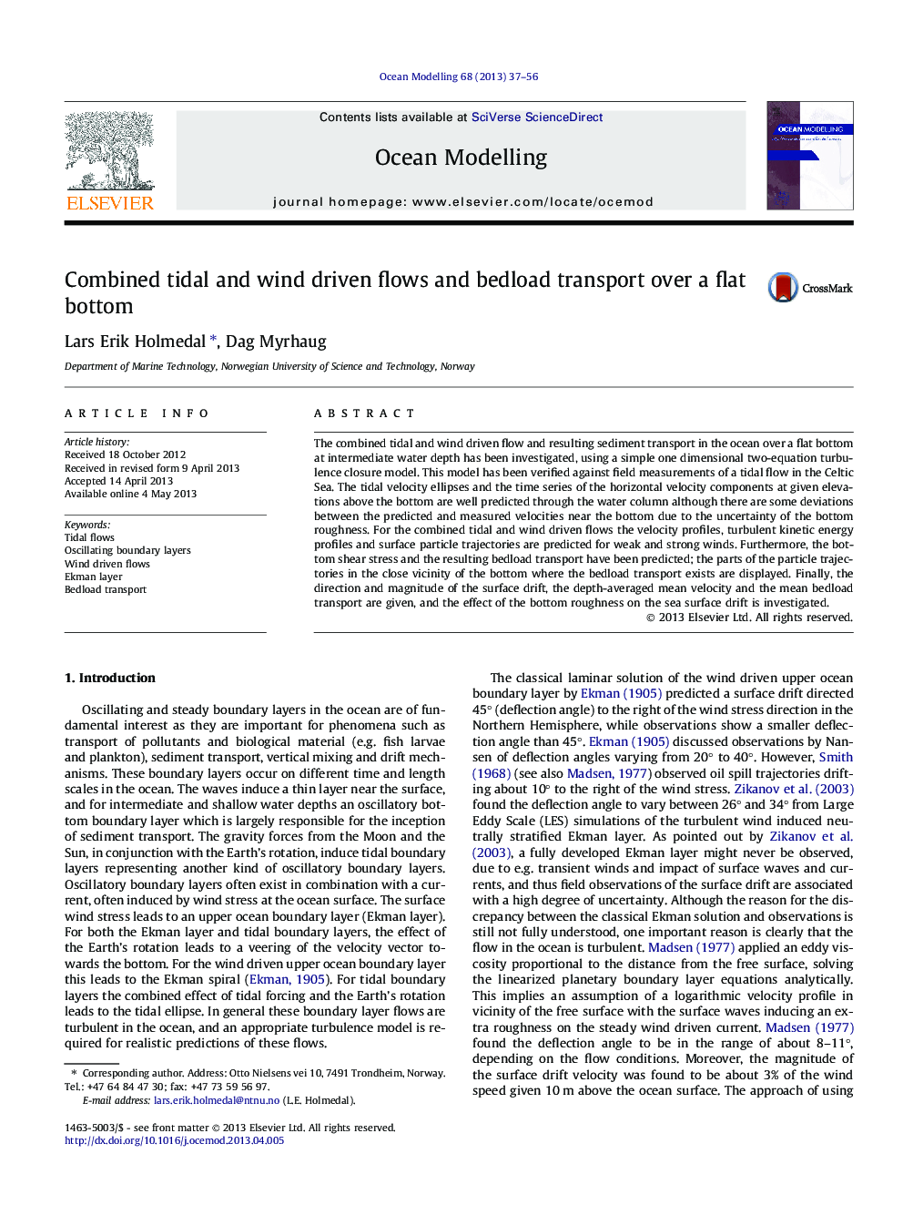 Combined tidal and wind driven flows and bedload transport over a flat bottom