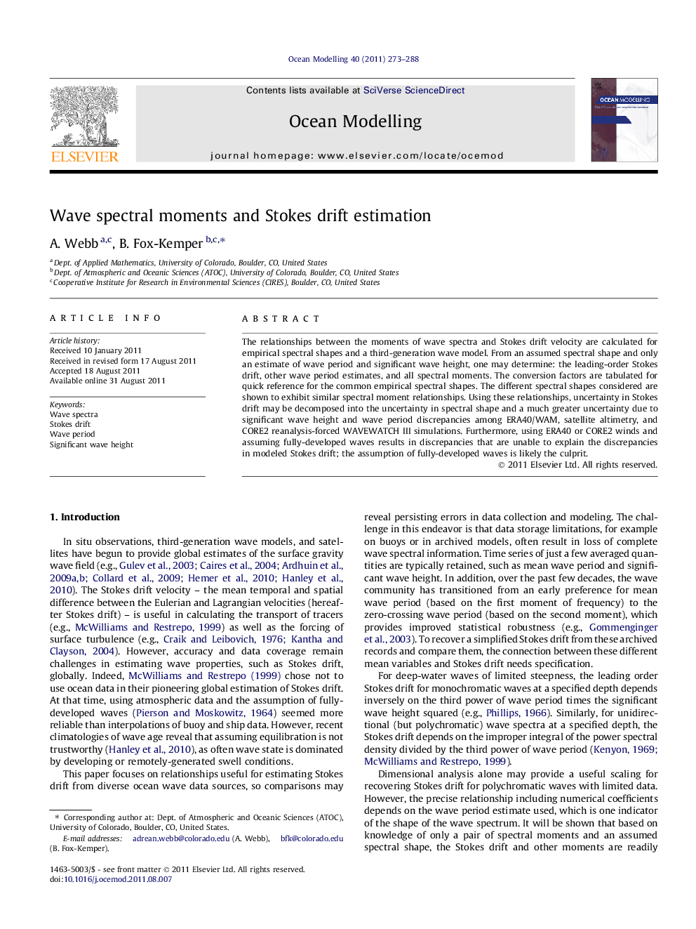 Wave spectral moments and Stokes drift estimation