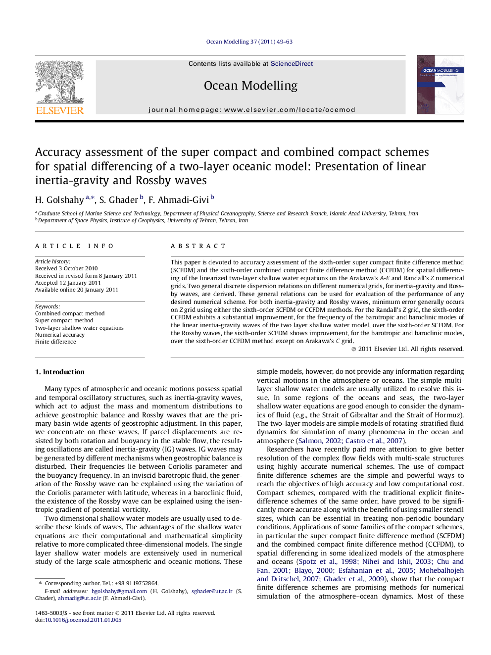 Accuracy assessment of the super compact and combined compact schemes for spatial differencing of a two-layer oceanic model: Presentation of linear inertia-gravity and Rossby waves