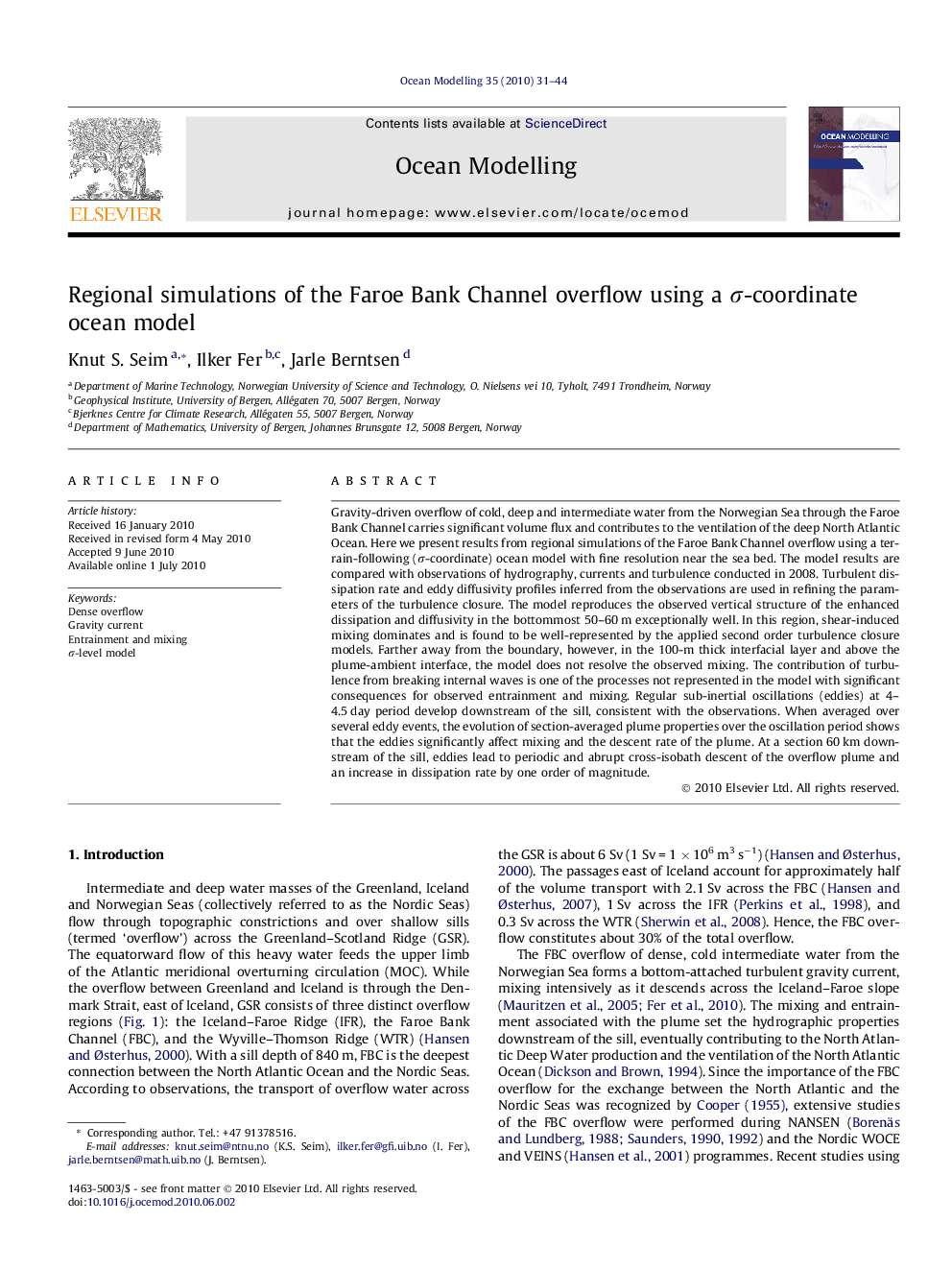 Regional simulations of the Faroe Bank Channel overflow using a σ-coordinate ocean model