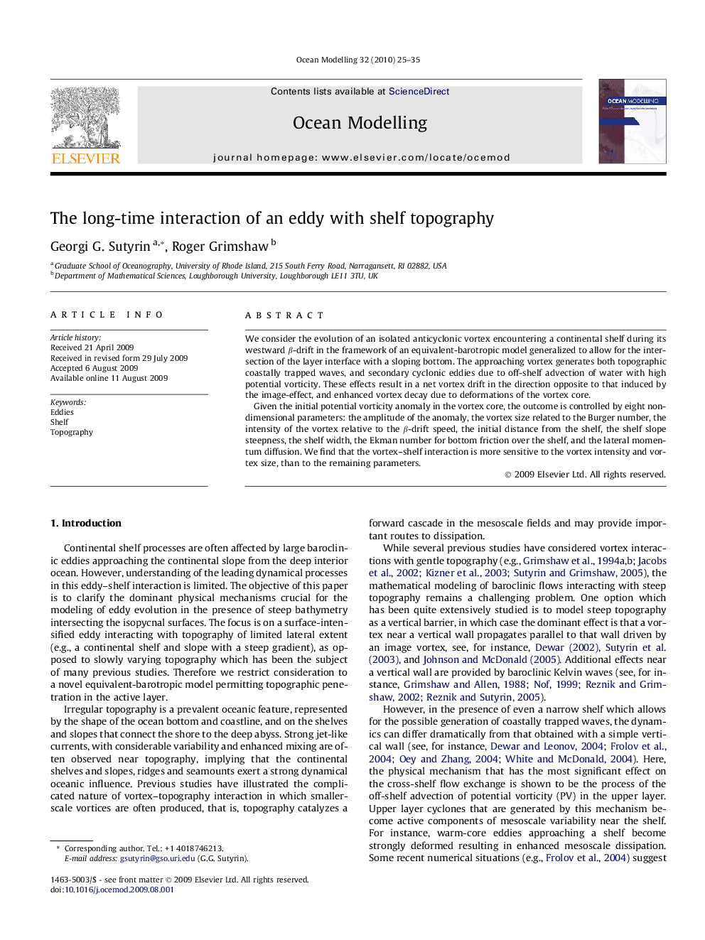 The long-time interaction of an eddy with shelf topography