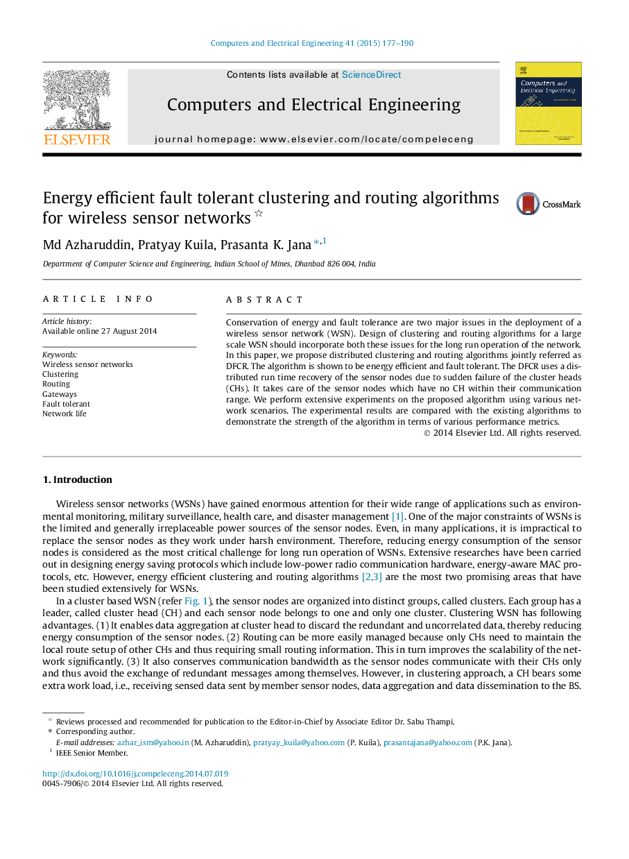 Energy efficient fault tolerant clustering and routing algorithms for wireless sensor networks 