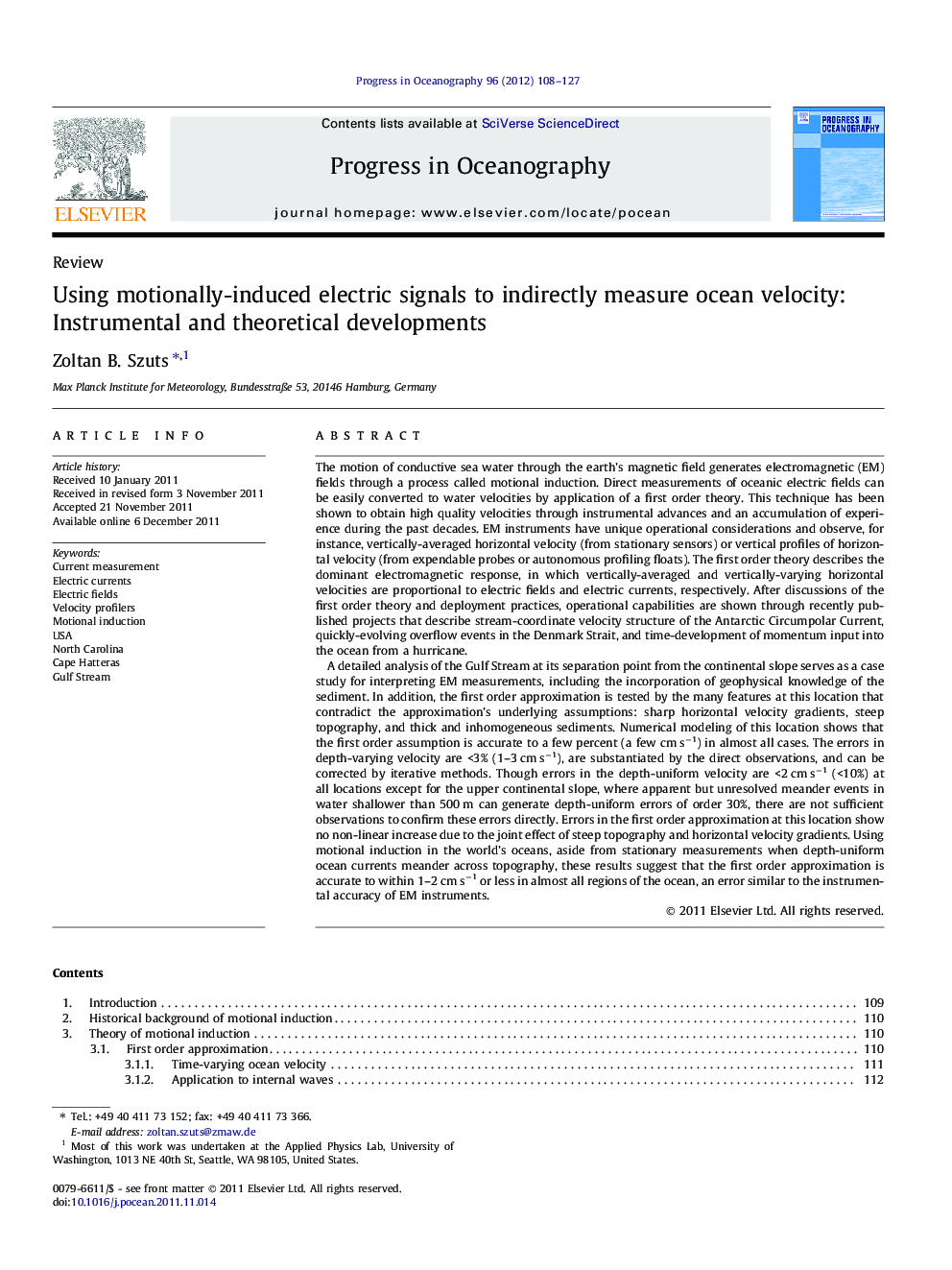 Using motionally-induced electric signals to indirectly measure ocean velocity: Instrumental and theoretical developments