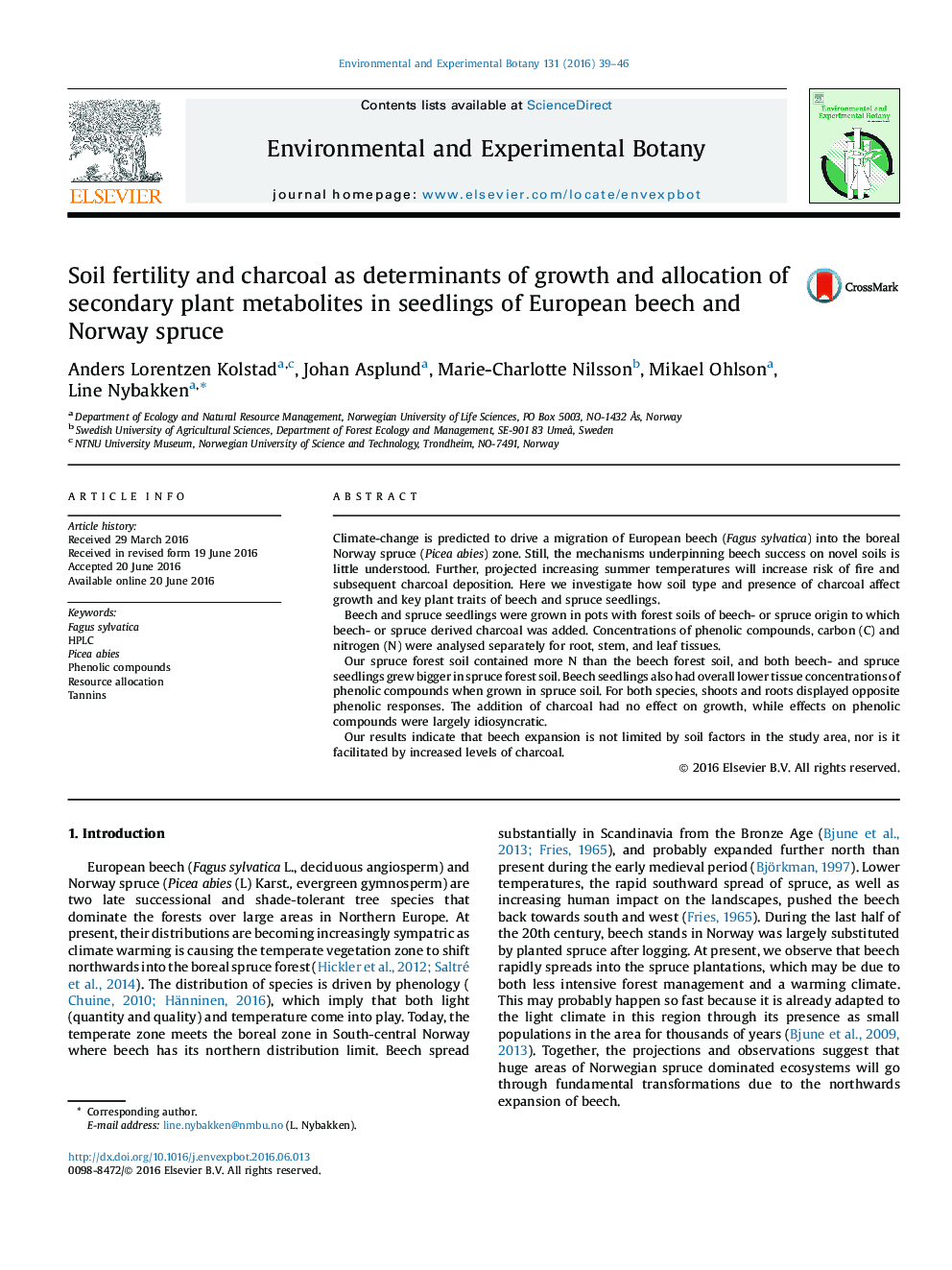 باروری خاک و زغال چوب به عنوان تعیین کننده های رشد و تخصیص متابولیت های ثانویه گیاه در نهال های کاج اروپایی راش و نرو ارجح 