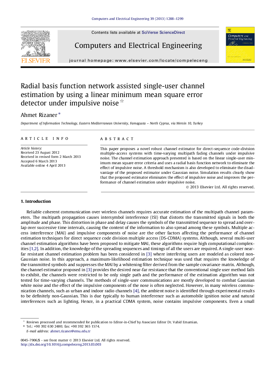 Radial basis function network assisted single-user channel estimation by using a linear minimum mean square error detector under impulsive noise 