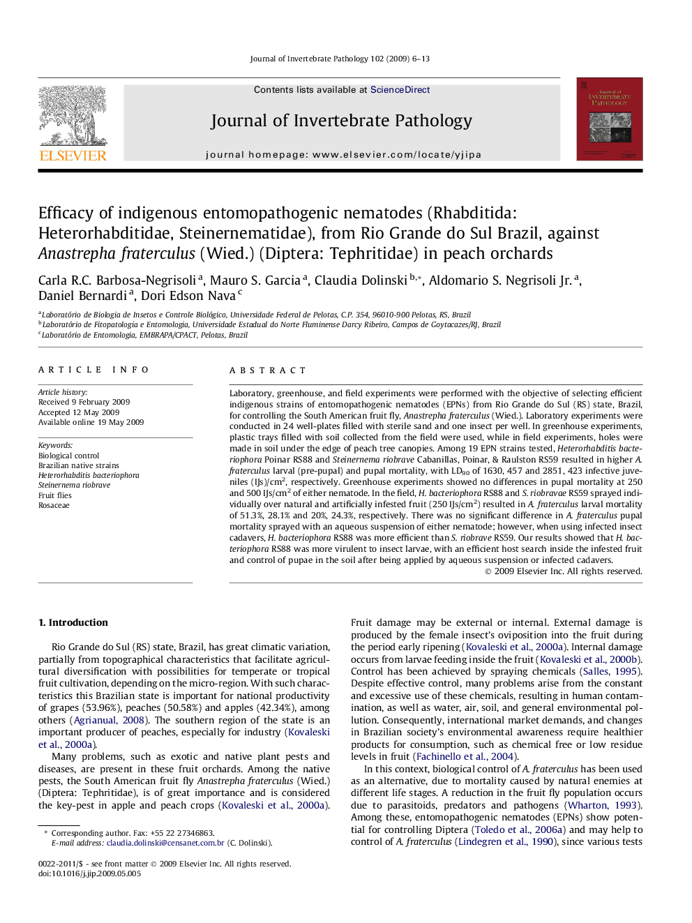 Efficacy of indigenous entomopathogenic nematodes (Rhabditida: Heterorhabditidae, Steinernematidae), from Rio Grande do Sul Brazil, against Anastrephafraterculus (Wied.) (Diptera: Tephritidae) in peach orchards