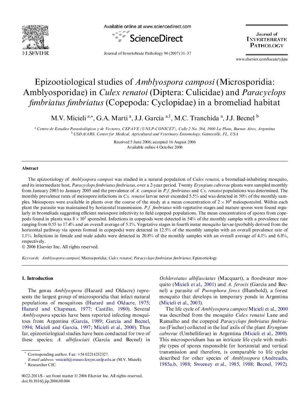 Epizootiological studies of Amblyospora camposi (Microsporidia: Amblyosporidae) in Culex renatoi (Diptera: Culicidae) and Paracyclops fimbriatus fimbriatus (Copepoda: Cyclopidae) in a bromeliad habitat